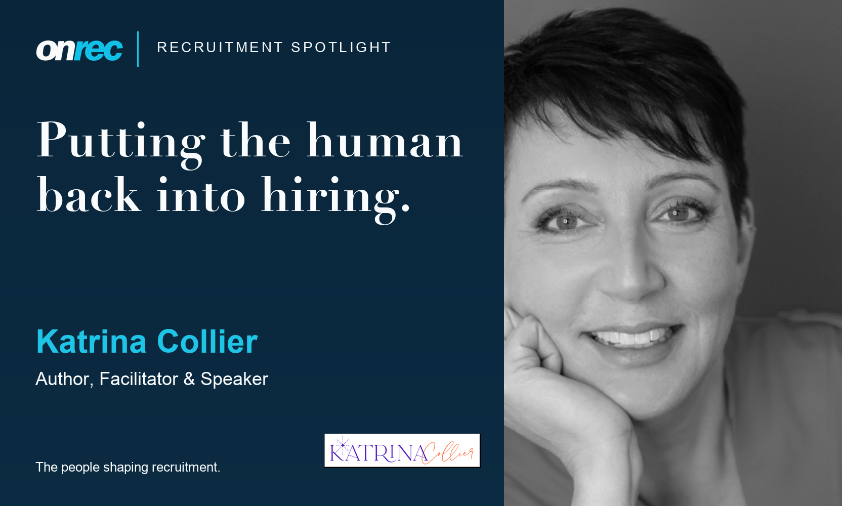 Recruitment Spotlight: Katrina Collier, Author, Facilitator & Speaker