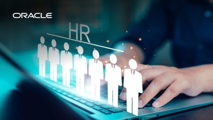 Oracle Helps HR Teams Nurture Talent and Optimize Workforce Performance