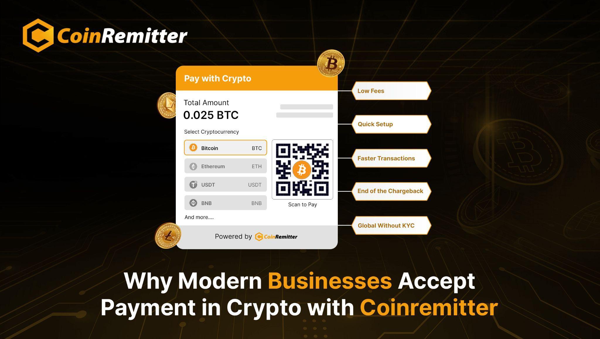 Why Modern Businesses Accept Payment in Crypto with Coinremitter