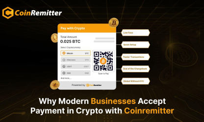 Why Modern Businesses Accept Payment in Crypto with Coinremitter