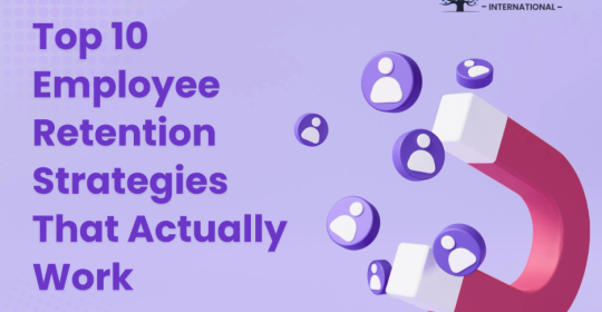 Top 10 Employee Retention Strategies That Actually Work  